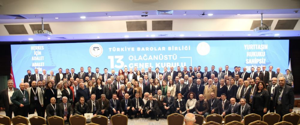 Türkiye Barolar Birliği 13.olağanüstü Genel Kurulu Toplandı